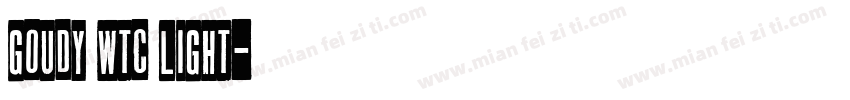 Goudy WTC Light字体转换